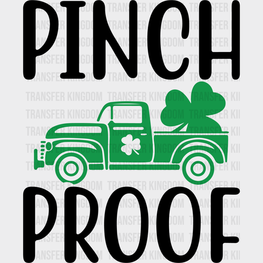 Pinch Proof St. Patrick's Day Design - DTF heat transfer - Transfer Kingdom