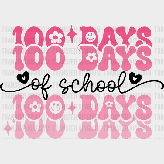 Pink 100 Days Of School Design - DTF heat transfer - Transfer Kingdom