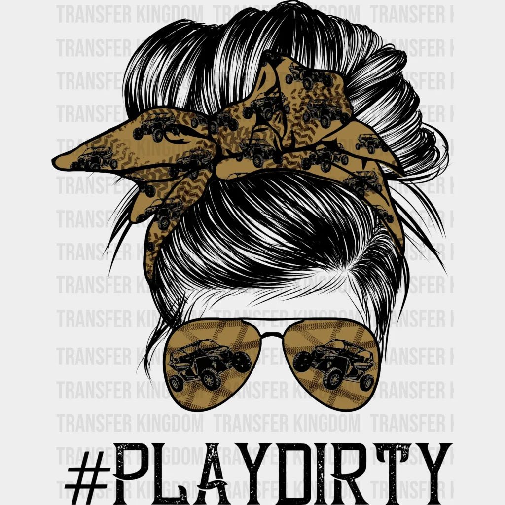 Play Dirty Bandana Sunglasses - Cool Mom - Cute Mom - Design - DTF heat transfer - Transfer Kingdom