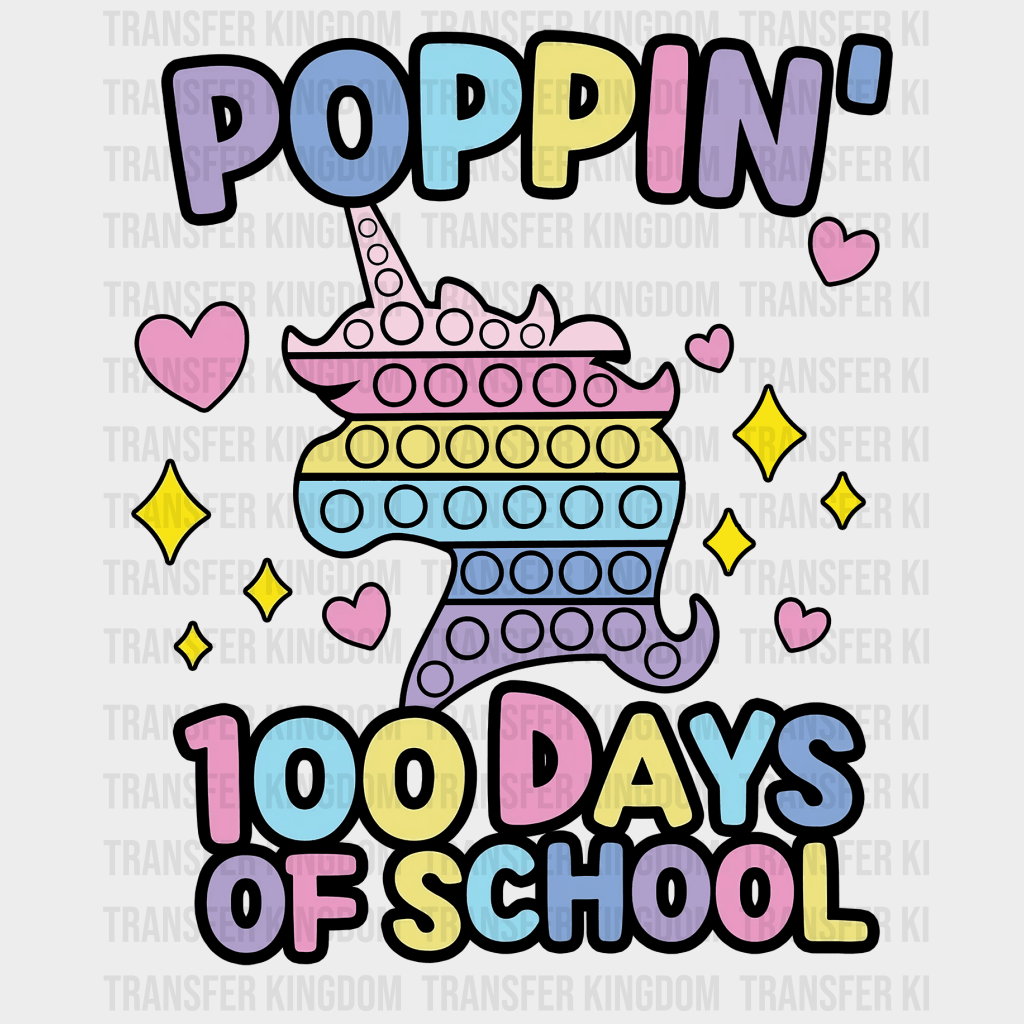 Poppin 100 days School Design - DTF heat transfer - Transfer Kingdom