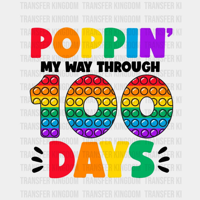 Poppin My Way Through 100 Days School Design - DTF heat transfer