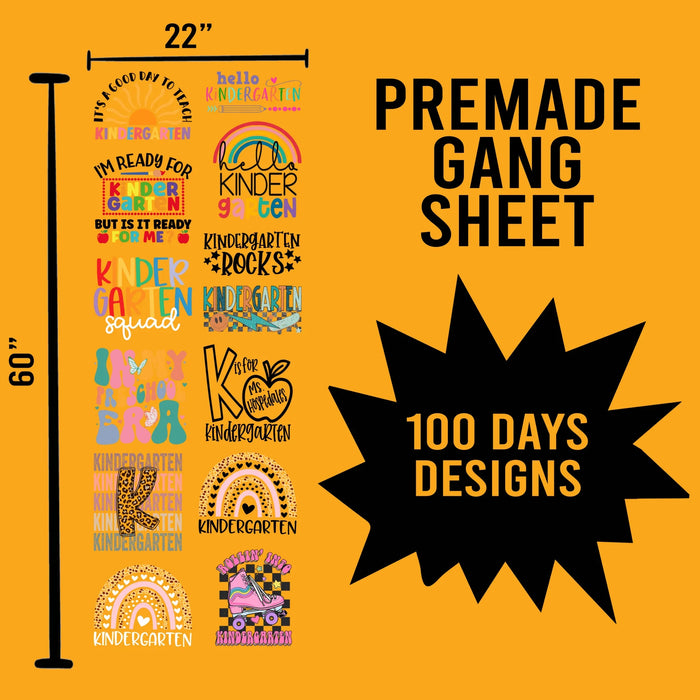 100 Days of School Premade Gang Sheet-22X60-Kindergarten Designs