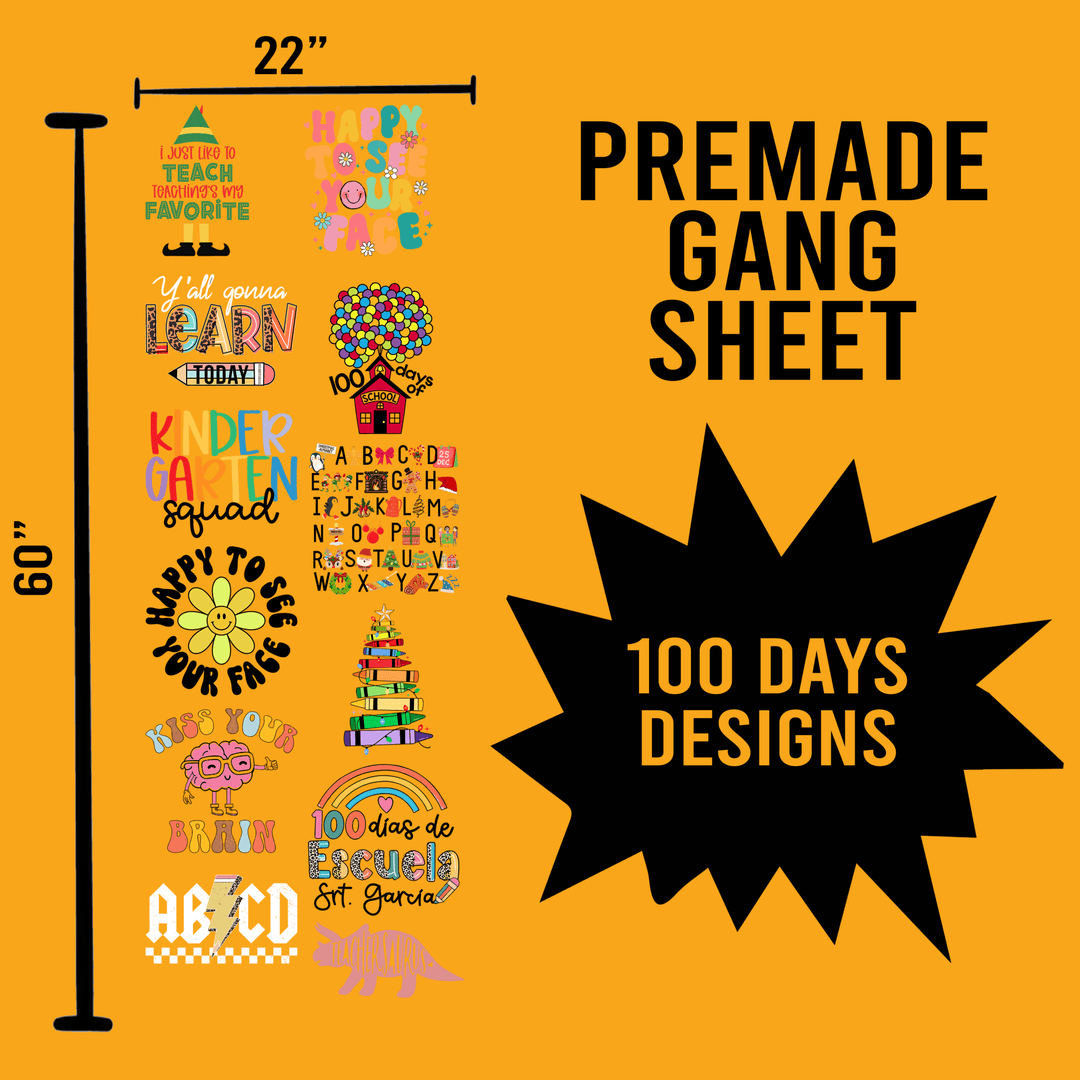 100 Days of School Premade Gang sheet-22X60 (Set 7) - Transfer Kingdom