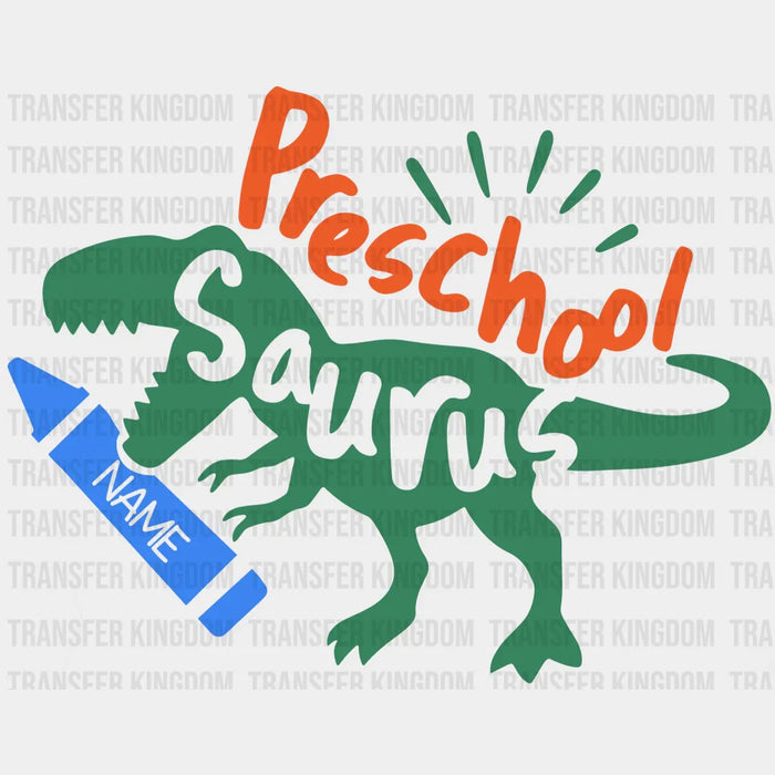 Preschoolsaurus 100 Days School Design - DTF heat transfer