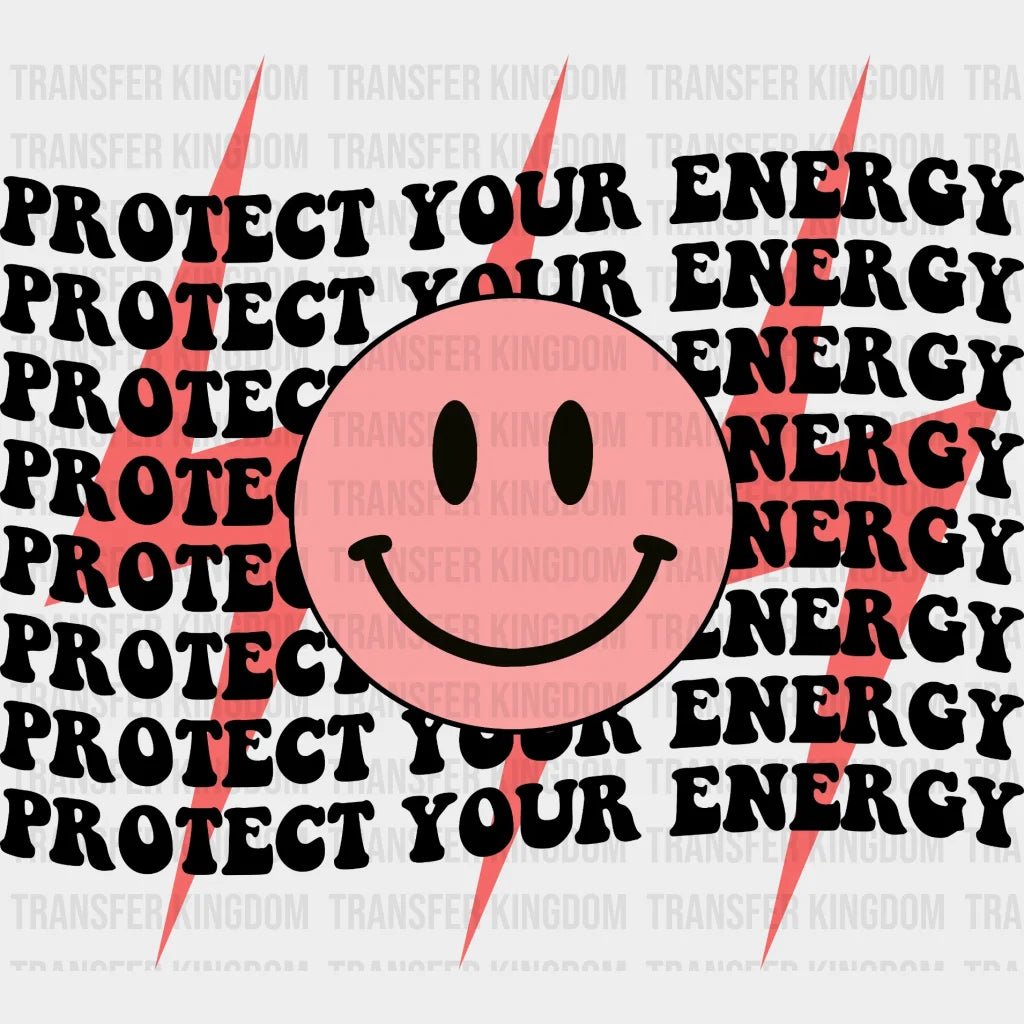 Protect Your Energy - Retro Summer Good Vibes Smiley Aesthetic Design Dtf Heat Transfer