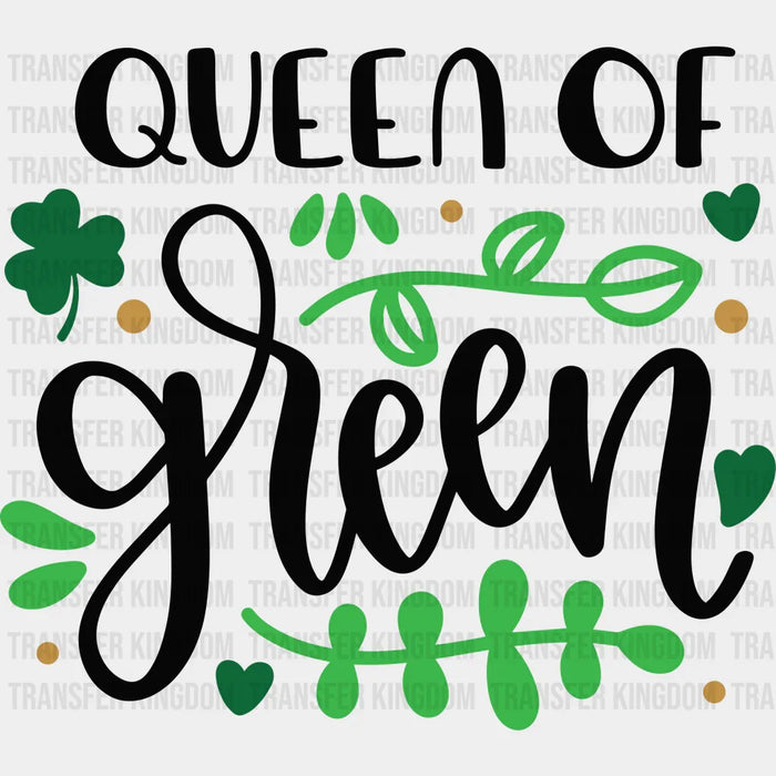 Queen Of Irish St. Patrick's Day Design - DTF heat transfer