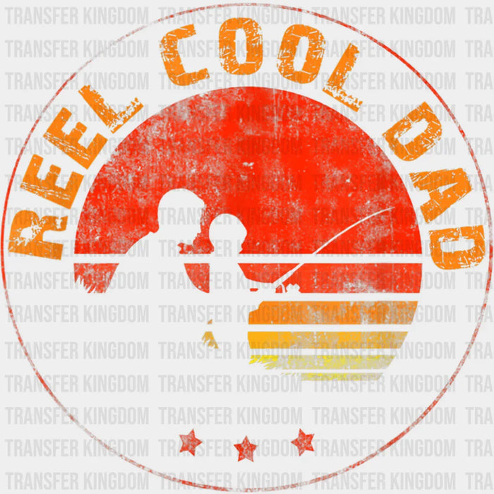 Reel Cool Dad Fishing Design - DTF heat transfer