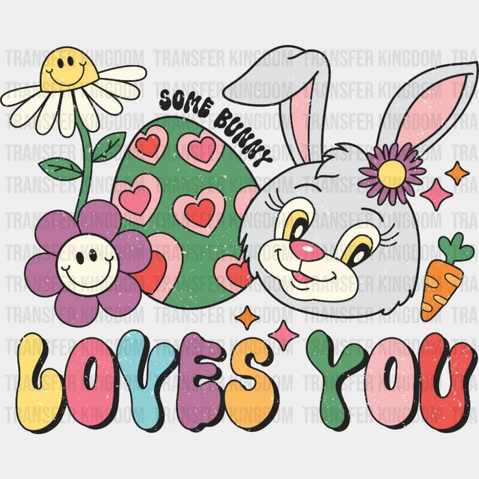 Retro Easter Some Bunny Loves You Design - DTF heat transfer