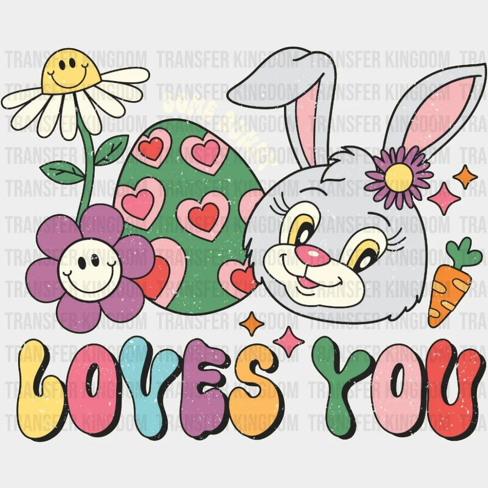 Retro Easter Some Bunny Loves You Design - DTF heat transfer - Transfer Kingdom