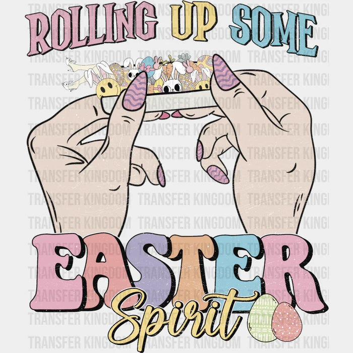 Rolling Up Some Easter Spirit Easter Design - DTF heat transfer