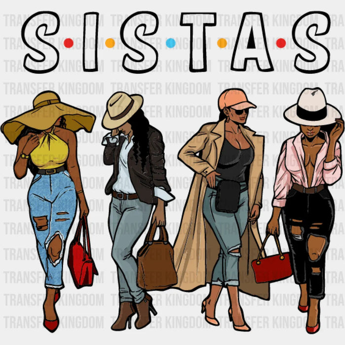 S.I.S.T.A.S Afro Women Together Black Womens Design - DTF heat transfer