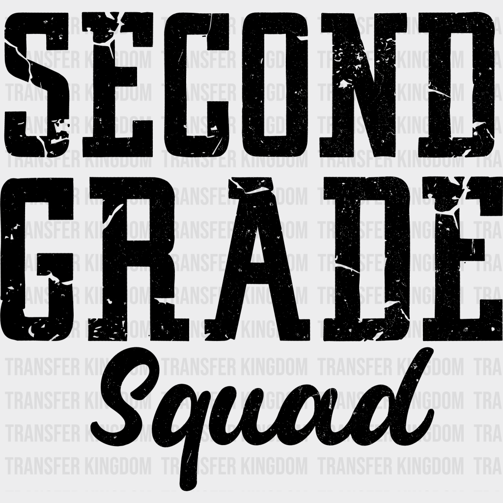 Second Grade Squad 100 Days Of School Design - DTF heat transfer - Transfer Kingdom