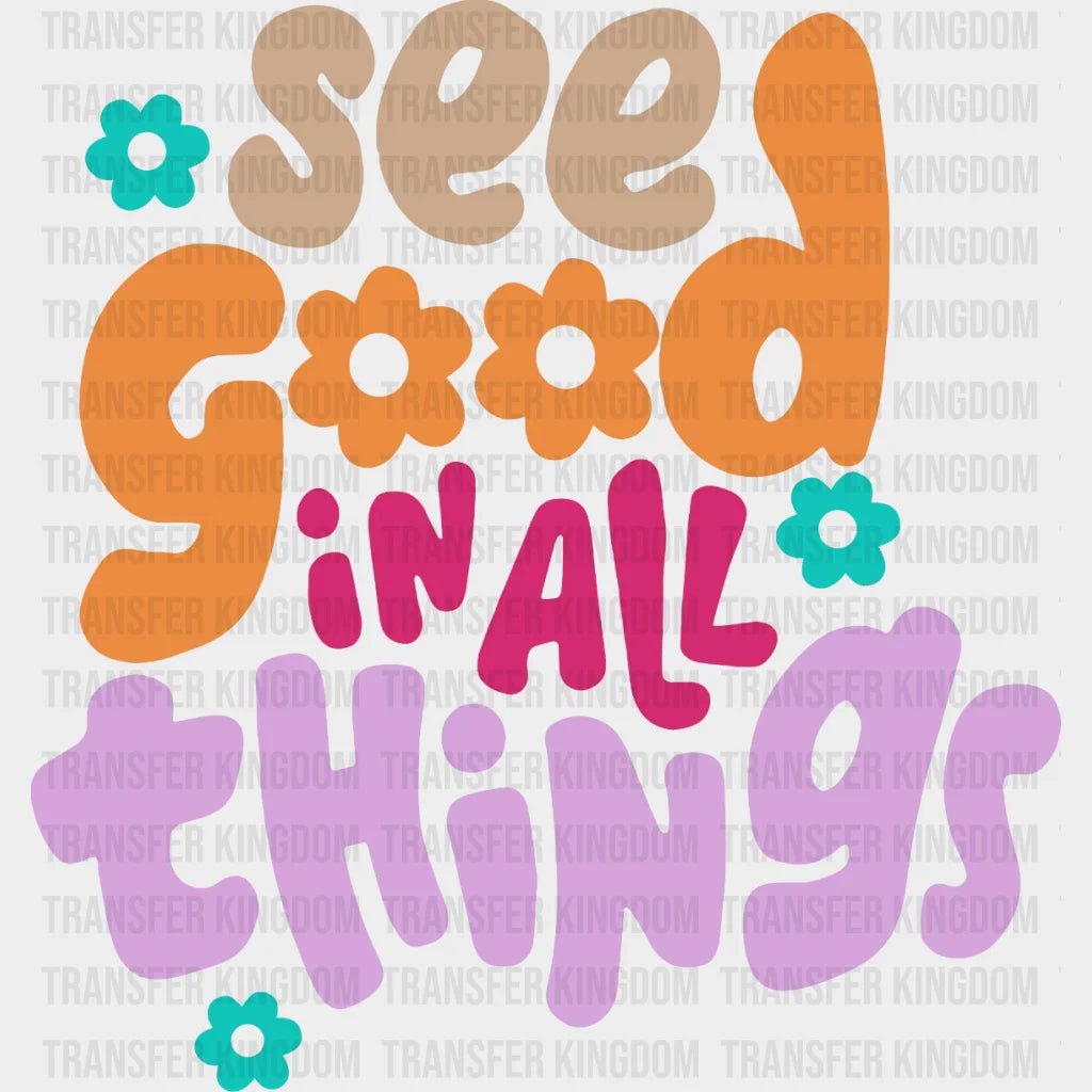 See Good In All Things - Trendy Retro Preppy Vsco Smiley Face Dtf Heat Transfer