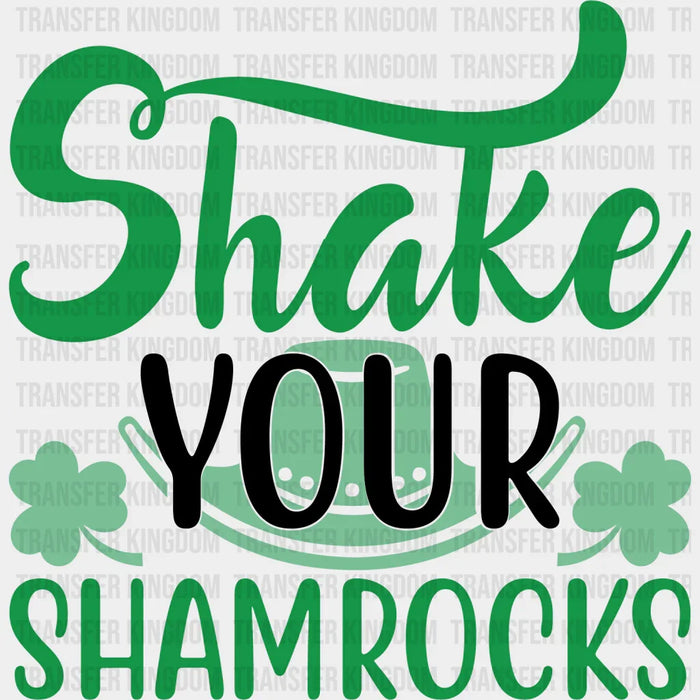 Shake Your Shamrocks Green Hat St. Patrick's Day Design - DTF heat transfer