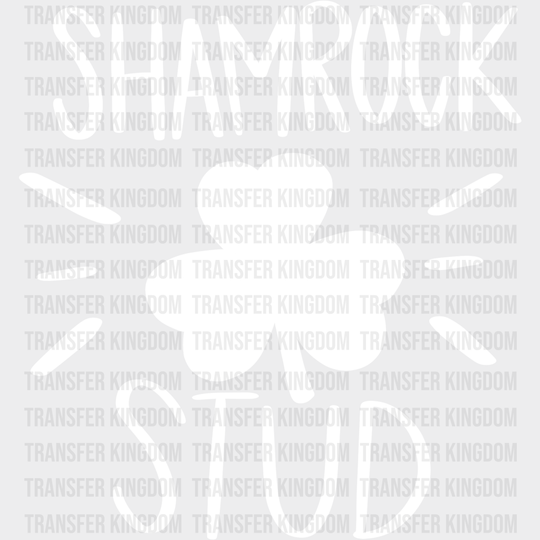 Shamrock Stud St. Patrick's Day Design - DTF heat transfer - Transfer Kingdom