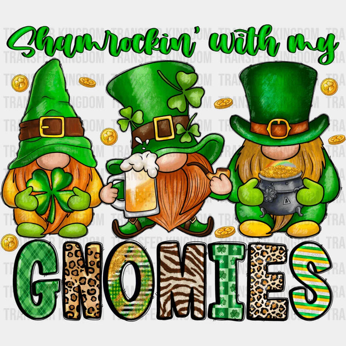 Shamrockin' With My Gnomies St. Patrick's Day Green Design - DTF heat transfer