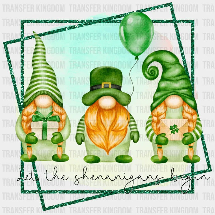 St. Patrick's Day Gnomes Let The Shenanigans Begin Design - DTF heat transfer