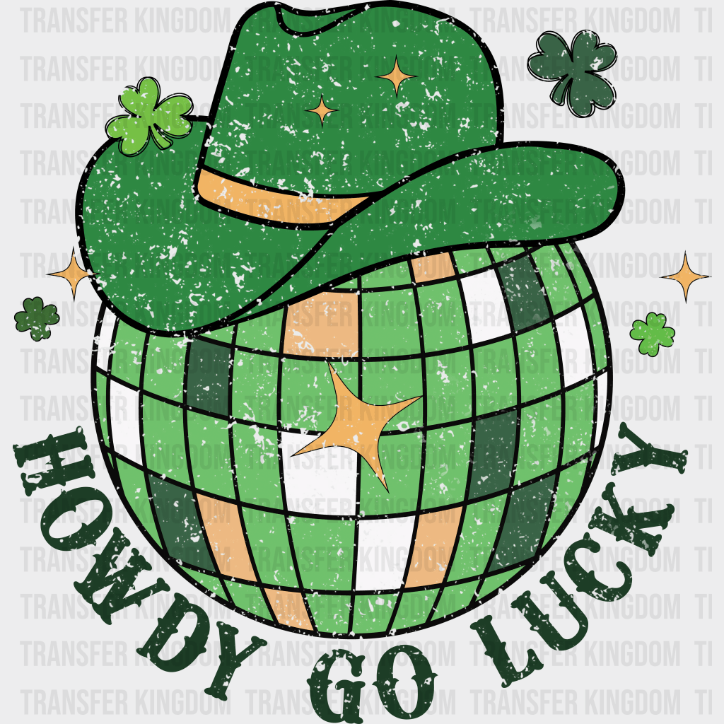 St. Patrick's Day Howdy Go Lucky Design - DTF heat transfer - Transfer Kingdom