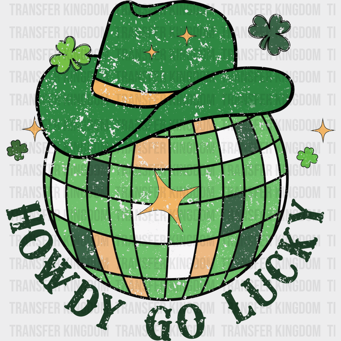 St. Patrick's Day Howdy Go Lucky Design - DTF heat transfer