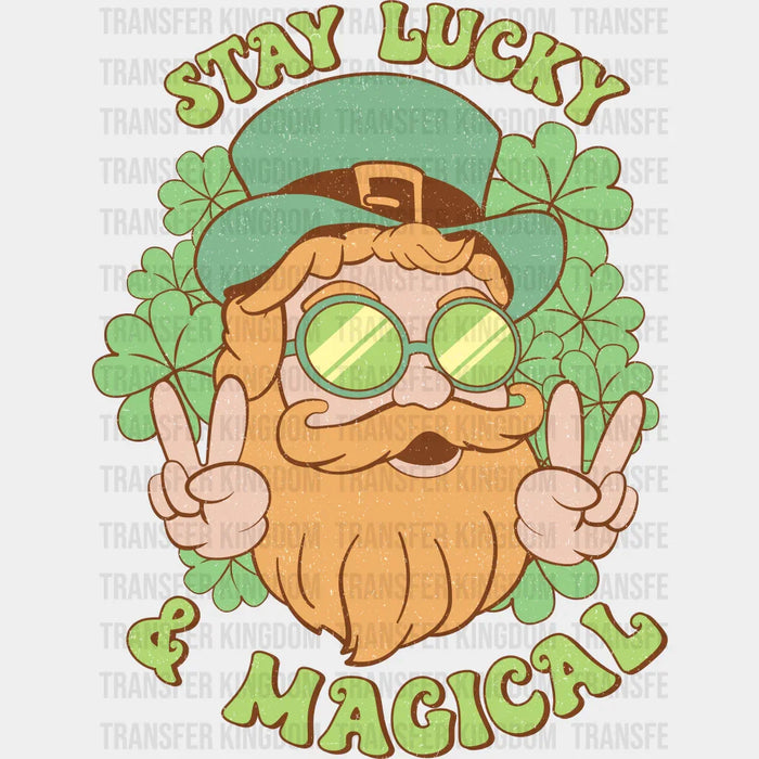 Stay Lucky & Magical St. Patrick's Day Design - DTF heat transfer