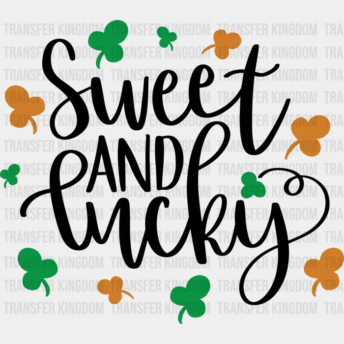 Sweet And Lucky St. Patrick's Day Design - DTF heat transfer