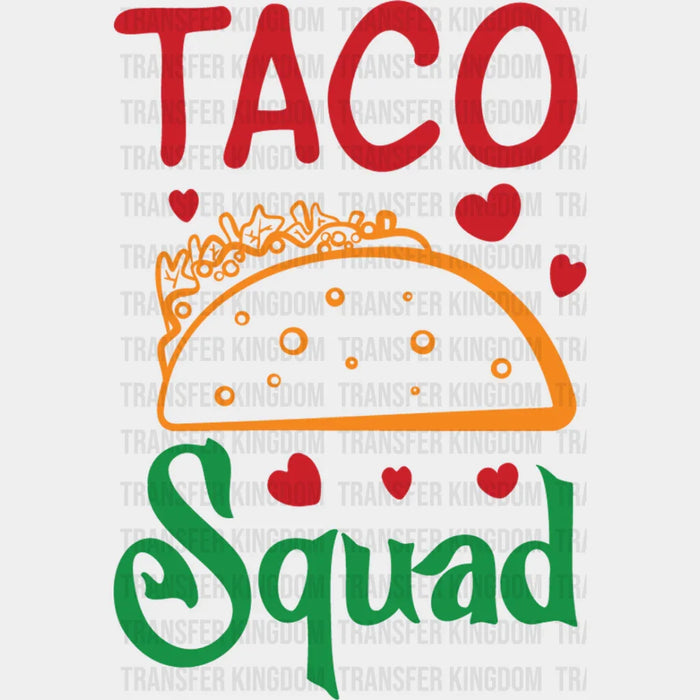 Taco Squad - Cinco De Mayo DTF heat transfer
