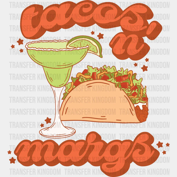 Tacos And Margs - Cinco De Mayo DTF heat transfer