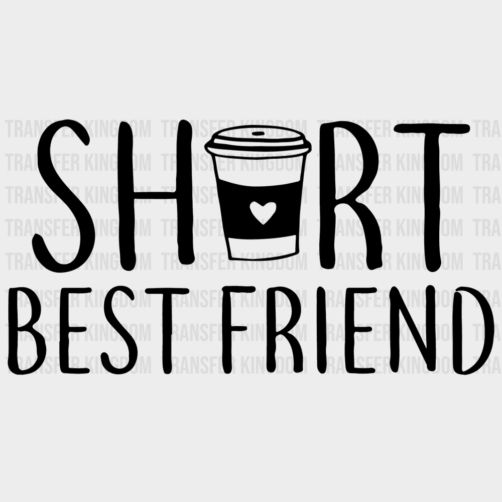 Tall / Short Best Friend Coffee Matching Design- Dtf Heat Transfer Unisex - S & M ( 10 ) Dark Color