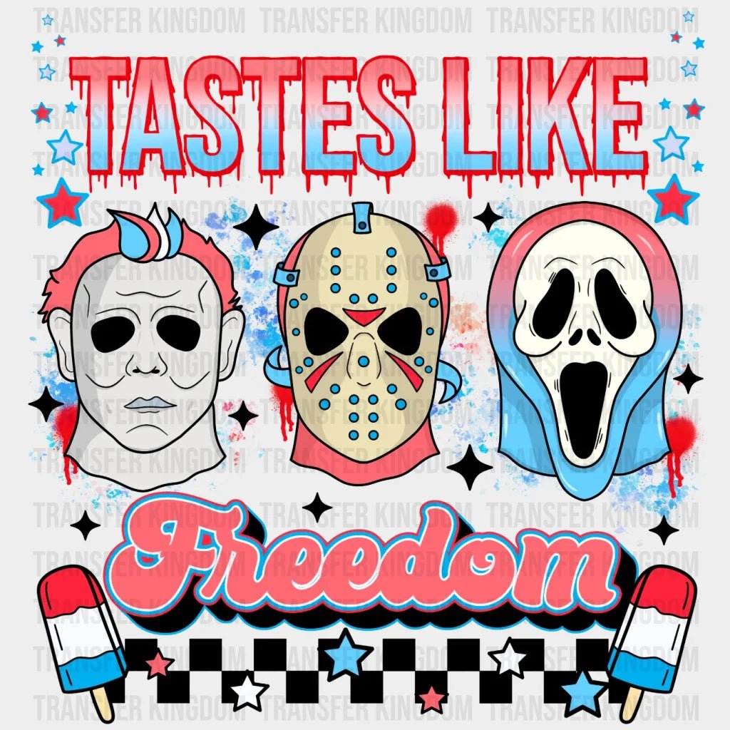 Taste Like Freedom Dtf Transfer