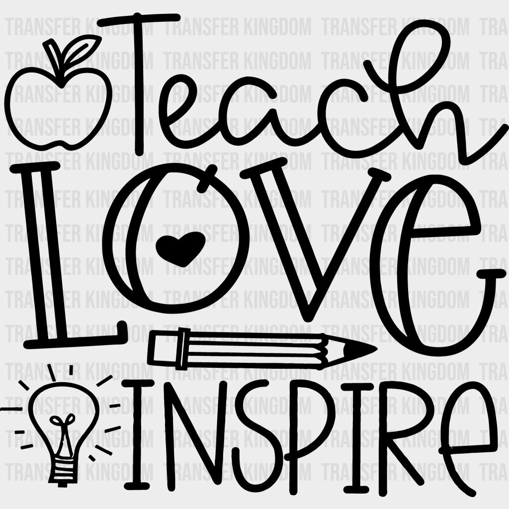Teach Love Inspire 100 Days Of School Design - DTF heat transfer - Transfer Kingdom