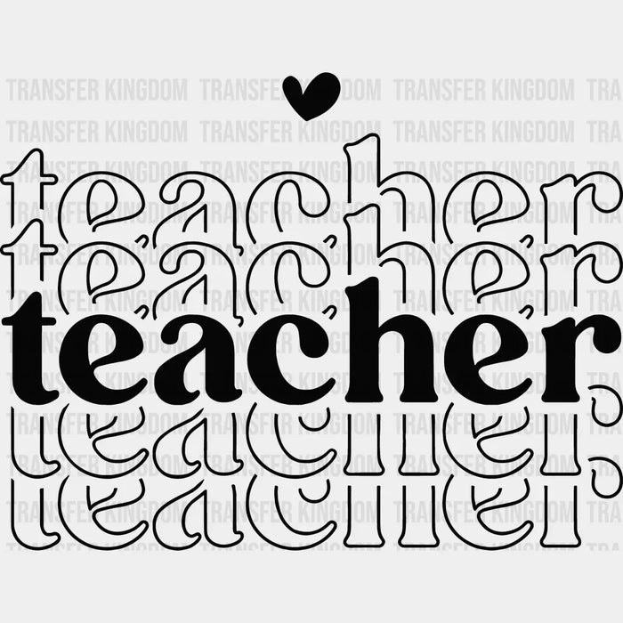 Teacher Teacher 100 Days Of School Design - DTF heat transfer