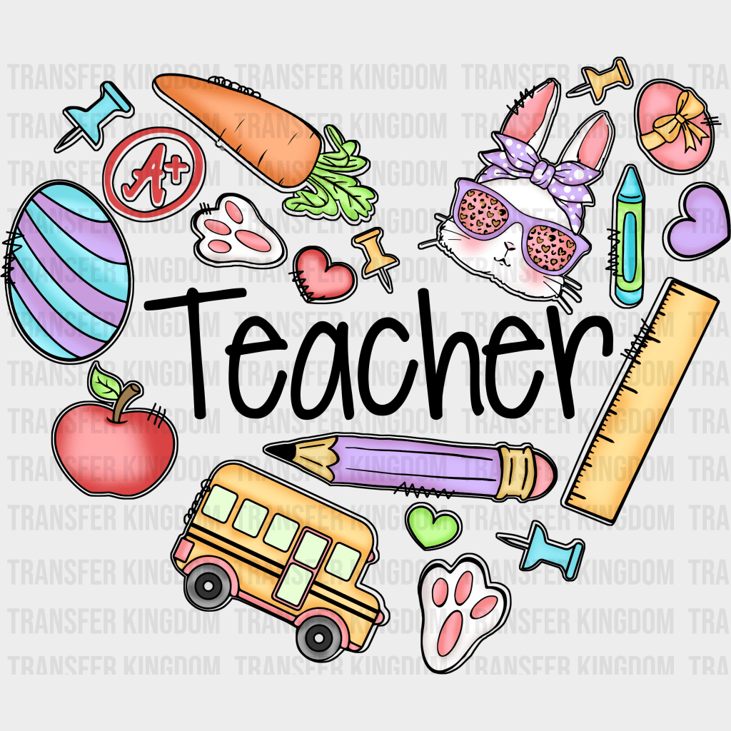 Teacher Easter Design - DTF heat transfer - Transfer Kingdom