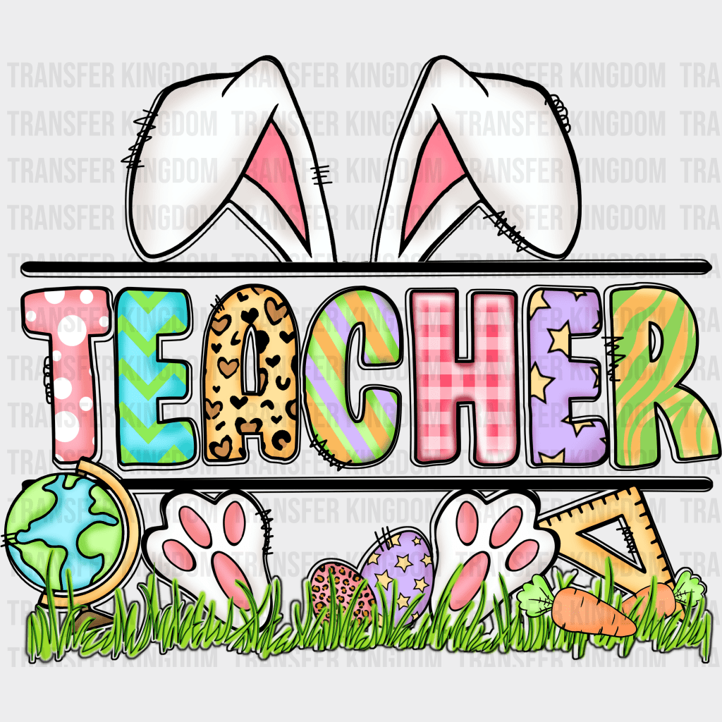 Teacher Easter Design - DTF heat transfer - Transfer Kingdom