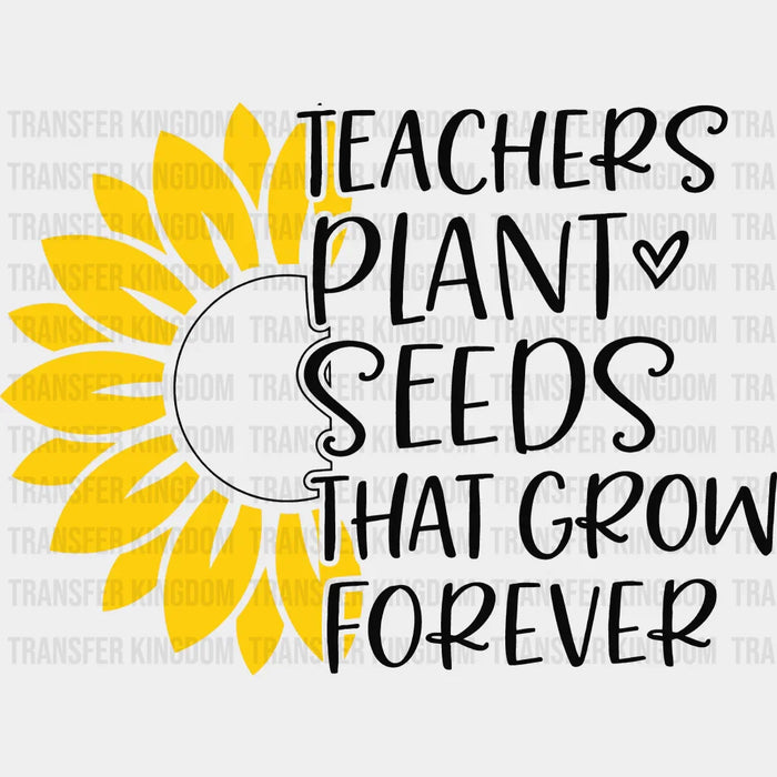 Teacher Plants Seeds 100 Days Of School Design - DTF heat transfer