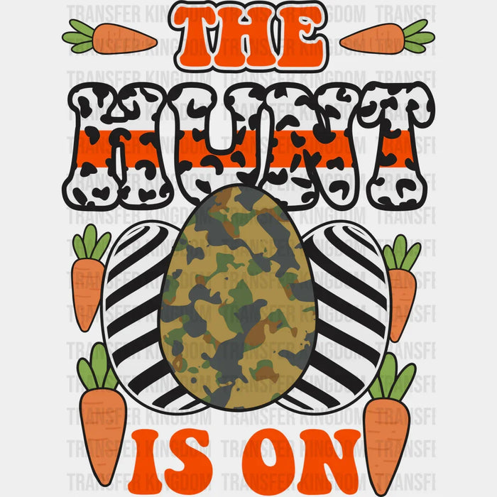 The Hunt Is On Carrot Easter Design - DTF heat transfer