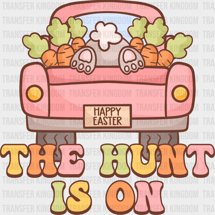 The Hunt Is On Back Of A Truck Easter Design - DTF heat transfer