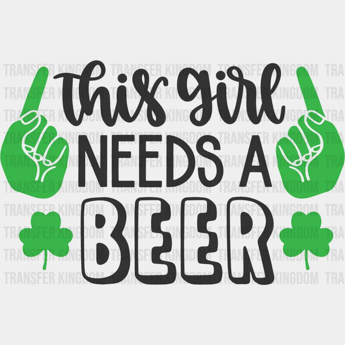 This Guy Needs A Beer St. Patrick's Day Design - DTF heat transfer