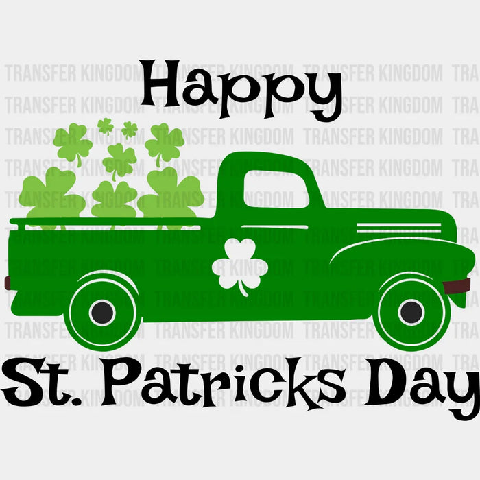 Happy St. Patrick's Day Truck St. Patrick's Day Design - DTF heat transfer