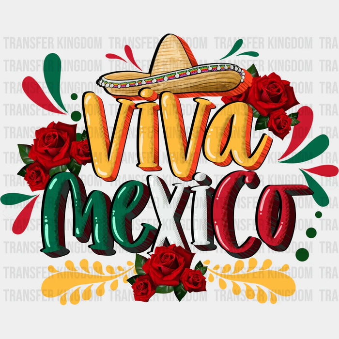 Viva Mexico - Cinco De Mayo DTF heat transfer
